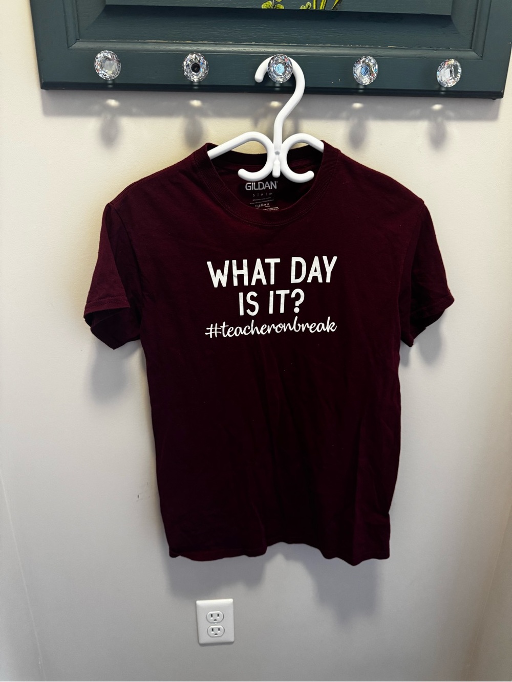 Gildan Maroon Short Sleeve Tee with White "What Day Is It?" Graphic